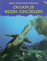 Okyanus Besin Zincirleri / Besin Zincirlerini Korumak