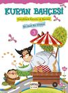 Kur'an Bah&ccedil;esi 3 & &Ccedil;ocuklara Konulu ve Resimli Bir Ayet Bir Hikaye