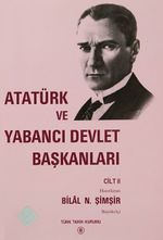 Atatürk ve Yabancı Devlet Başkanları Cilt II