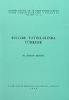 Bulgar Yayınlarında T&uuml;rkler