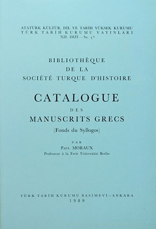 Catalogue Des Manuscrits Grecs (Fonds du Syllogos)