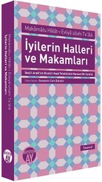İyilerin Halleri ve Makamları & Makamatu Halat-ı Evliya'ullahi Te'ala