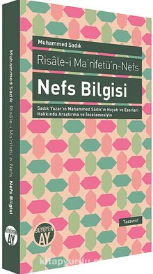 Nefs Bilgisi Risale-i Ma'rifetü'n-Nefs - Aytekin Yıldız