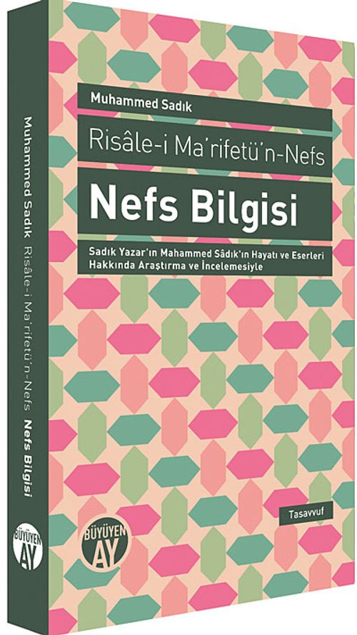 Nefs Bilgisi Risale-i Ma'rifetü'n-Nefs