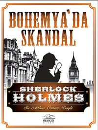 Bohemya'da Skandal / Sherlock Holmes