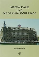 Imperialismus Und Die Orientalische Frage
