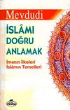 İslamı Doğru Anlamak