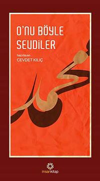 O'nu Böyle Sevdiler