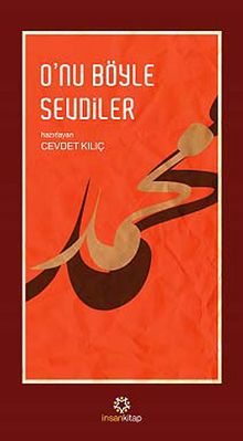 O'nu Böyle Sevdiler