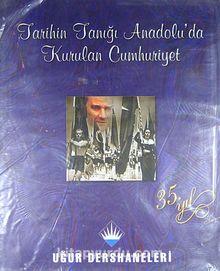 Tarihin Tanığı Anadolu'da Kurulan Cumhuriyet (20-C-2)