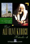 Ali Ulvi Kurucu (Hatıralar - 4)
