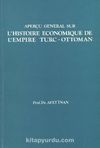 L'Histoire Economique De L'Empire Turc-Ottoman