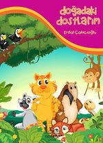 Doğadaki Dostlarım