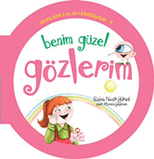 Benim Güzel Gözlerim / Organlarımla Allah'a Şükrediyorum -4