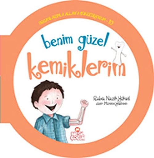 Benim Güzel Kemiklerim / Organlarımla Allah'a Şükrediyorum -10