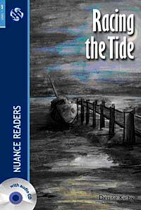 Racing the Tide + CD  (Nuance Readers Level-5)