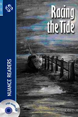 Racing the Tide + CD  (Nuance Readers Level-5)