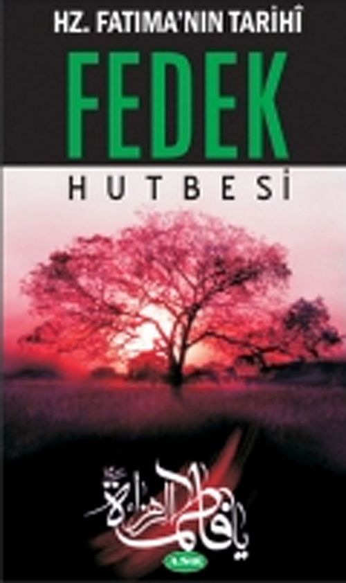 Hz. Fatıma'nın Tarihi Fedek Hutbesi