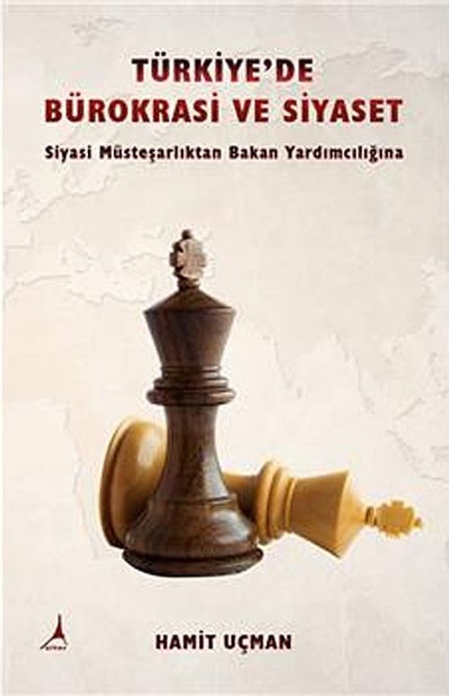 Türkiye'de Bürokrasi ve Siyaset