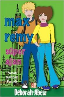 Max Remy - Süper Ajan (Zaman Makinesi Peşinde) - Deborah Abela