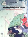 S&uuml;r&uuml; Peşinde Saban İzinde & Osmanlı Devleti'nde Konarg&ouml;&ccedil;erler ve K&ouml;yl&uuml;ler