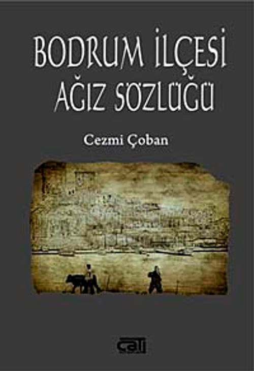 Bodrum İlçesi Ağız Sözlüğü
