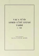 Vak'a-Navis Ahmed Lütfi Efendi Tarihi C.XIII