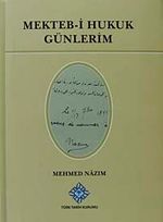 Mekteb-i Hukuk Günlerim
