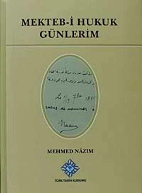 Mekteb-i Hukuk Günlerim