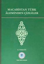 Macaristan Türk Aleminden Çizgiler