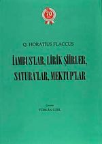 İambus'lar, Lirik Şiirler, Satura'lar, Mektuplar