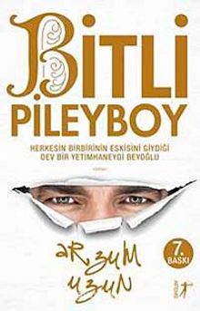 Bitli Pileyboy - Arzum Uzun