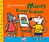 Maisy Kreşe Gidiyor / Bir Maisy-İlk Deneyimler Kitabı