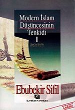 Modern İslam Düşüncesinin Tenkidi (1. Cilt)
