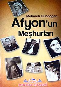 Afyon'un Meşhurları