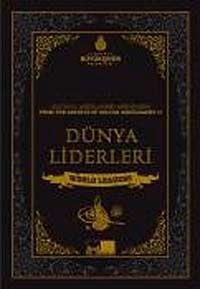 Sultan II. Abdülhamid Arşivinden Dünya Liderleri & From the Archive of Sultan Abdülhamid II Word Leade