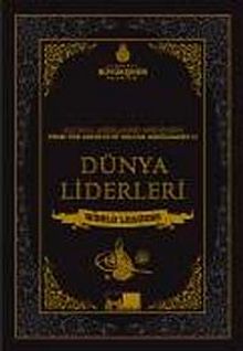 Sultan II. Abdülhamid Arşivinden Dünya Liderleri & From the Archive of Sultan Abdülhamid II Word Leade