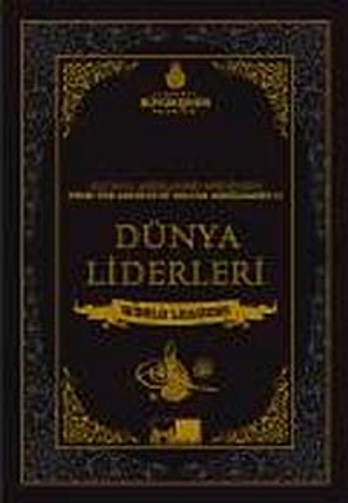 Sultan II. Abdülhamid Arşivinden Dünya Liderleri & From the Archive of Sultan Abdülhamid II Word Leade
