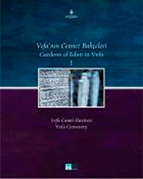 Vefanın Cennet Bahçeleri I-II Vefa Camii Haziresi, Gardens Of Eden İn Vefa I-II Vefa Cemetery