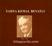 Yahya Kemal Beyatlı 1884-1958 (Kitap+Vcd)