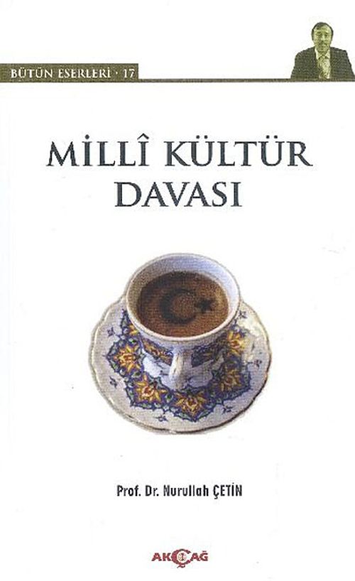 Milli Kültür Davası / Bütün Eserleri-17