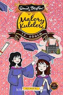 Malory Kuleleri 12. Dönem - Enid Blyton