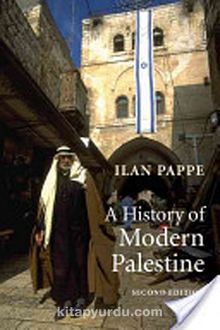 A History Of Modern Palestine & One Land, Two Peoples