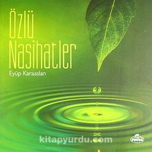 Özlü Nasihatler - Eyüp Karaaslan