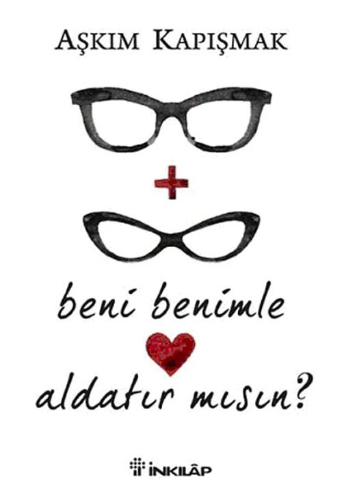Beni Benimle Aldatır mısın?