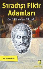 Sıradışı Fikir Adamları & Öncü 29 Yunan Filozofu