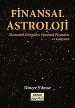 Finansal Astroloji & Ekonomik Döngüler, Finansal Piyasalar ve Gökyüzü