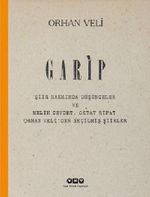 Garip & Şiir Hakkında Düşünceler ve Melih Cevdet, Oktay Rifat, Orhan Veli'den Seçilmiş Şiirler (Numaralı Özel Baskı)