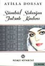 Sümbül Sokağın Tutsak Kadını