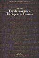 Tarih Boyunca Türkçenin Yazımı